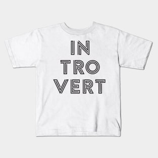 Introvert - Black Print Kids T-Shirt